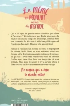 La mémé qui pédalait autour du monde, Gabri Rodenas