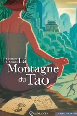 La montagne du Tao, Yohan Coeurderoy Radomski