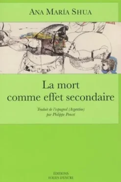 La mort comme effet secondaire, Ana María Shua