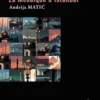 La Mosaïque d'Istanbul. Edition, Andrija Matic