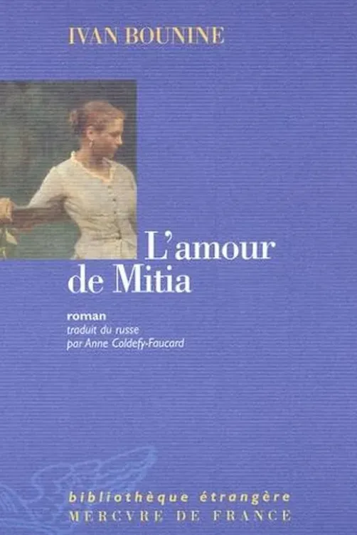 L'amour de Mitia, Ivan Bounine