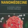 La nanomédecine, Collectif