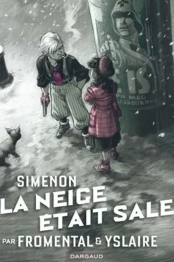 La neige était sale, Jean-Luc Fromental