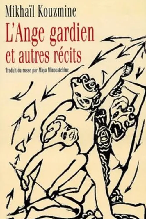 L'Ange gardien et autres récits, Mikhaïl Kouzmine