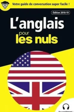 L'anglais pour les nuls. Edition 2018-2019, Gail Brenner