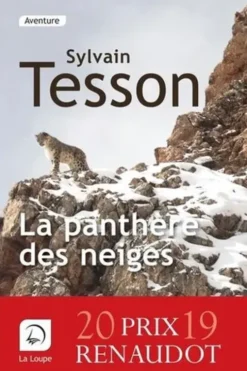 La panthère des neiges [EDITION EN GROS CARACTERES, Sylvain Tesson