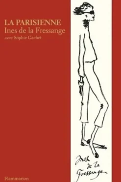 La parisienne. Edition 2012, Inès de La Fressange