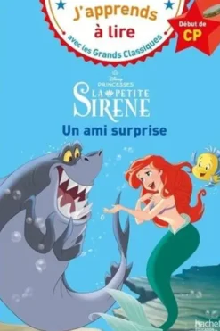 La petite Sirène. Un ami surprise. Début de CP, Isabelle Albertin