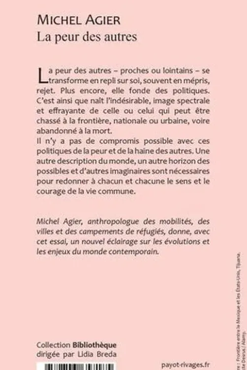 La peur des autres. Essai sur l'indésirabilité, Michel Agier
