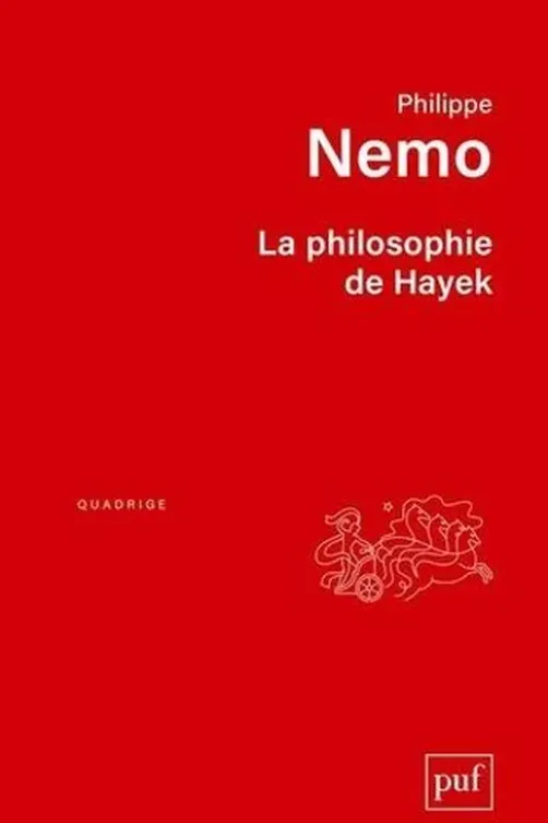 La philosophie de Hayek, Philippe Nemo
