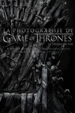 La photographie de Game of Thrones - Le trône de fer, Helen Sloan