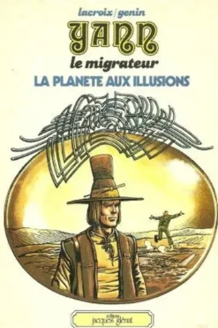 La Planète aux illusions (Yann, le migrateur), Claude Lacroix