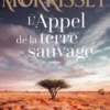 L'Appel de la terre sauvage, Di Morrissey