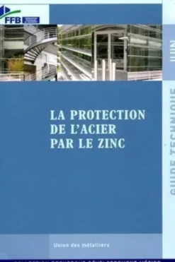 La protection de l'acier par le zinc, FFB