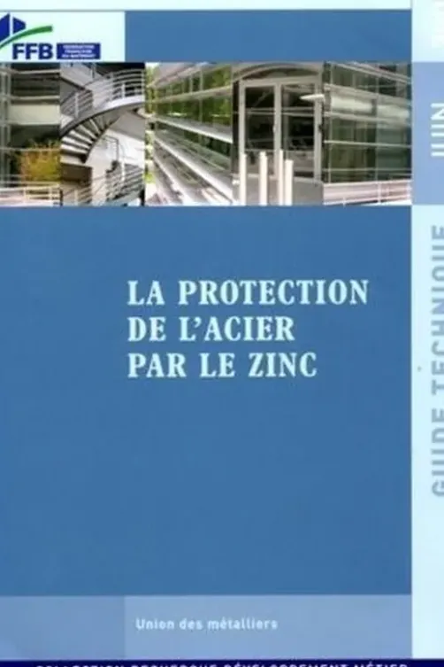 La protection de l'acier par le zinc, FFB