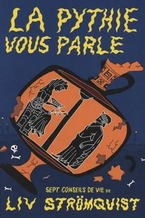 La Pythie vous parle, Liv Strömquist