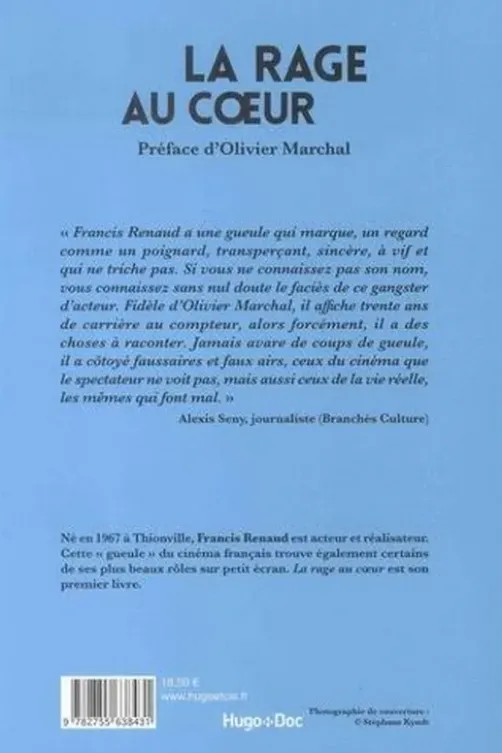 La rage au coeur, Francis Renaud