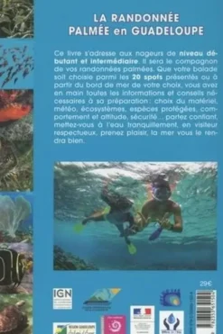 La randonnée palmée en Guadeloupe (niveaux débutant et intermédiaire). 20 randonnées et 10 plaquettes submersibles, Florian Labadie