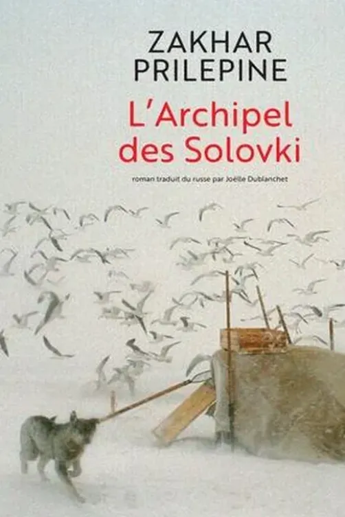 L'Archipel des Solovki, Zakhar Prilepine