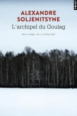 L'archipel du Goulag 1918-1956, Alexandre Soljenitsyne