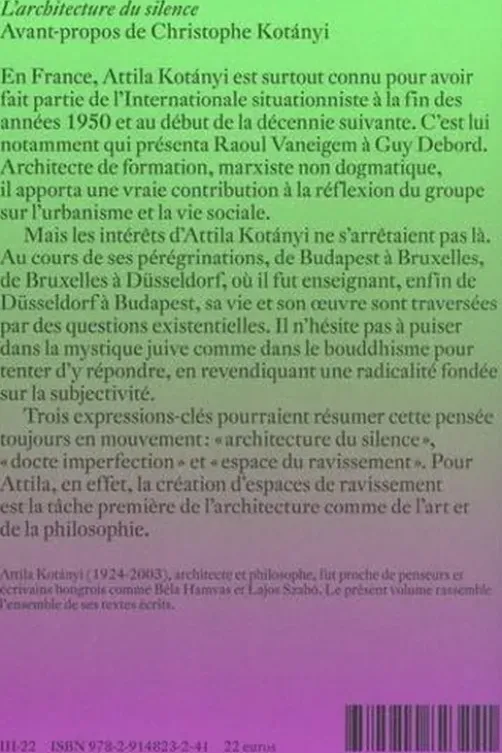 L'architecture du silence, Attila Kotányi