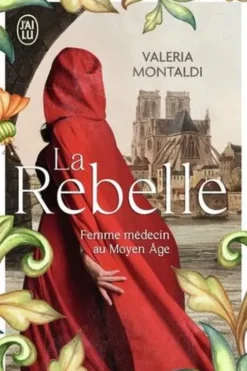 La rebelle, Valeria Montaldi
