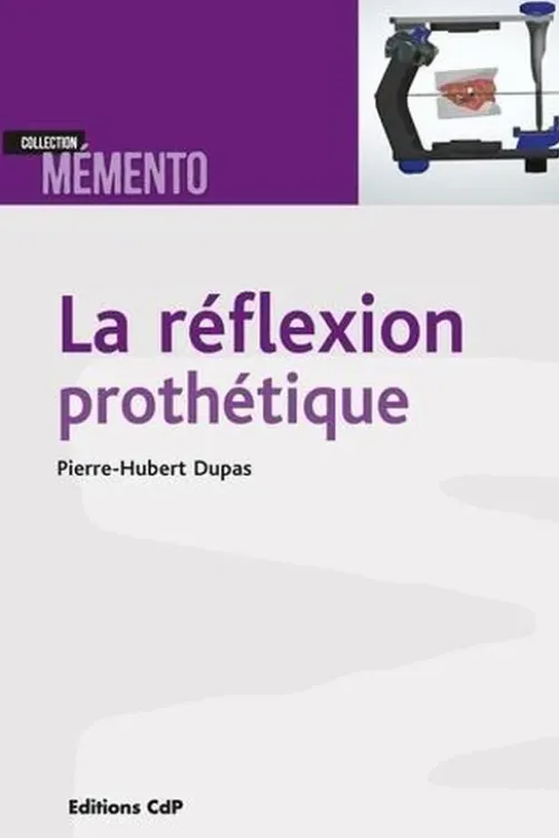 La réflexion prothétique, Pierre-Hubert Dupas