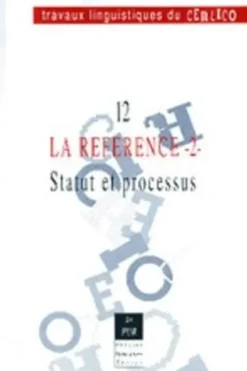 La référence. Tome 2, Statut et processus, Amina Mettouchi