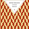 L'Armée illuminée, David Toscana