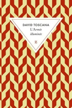 L'Armée illuminée, David Toscana