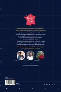La route des vins de France. L'atlas des vignobles français. 16 grandes régions, 85 cartes, 2600 ans d'histoire, Jules Gaubert-Turpin