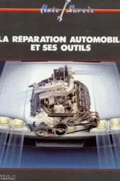 La réparation automobile et ses outils, etai