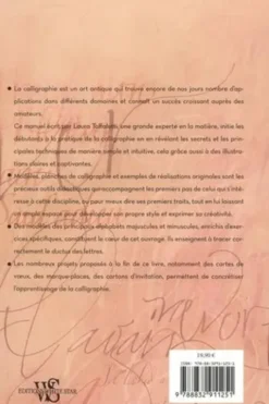 L'art de la calligraphie. Techniques et exercices d'écriture, Laura Toffaletti