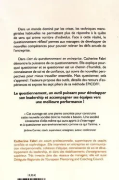 L'art du questionnement en entreprise. Réveillez le leader qui est en vous !, Catherine Fabri