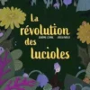 La révolution des lucioles, Jérôme Camil