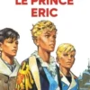 La saga du prince Eric Tome 2 : Le prince Eric, Serge Dalens
