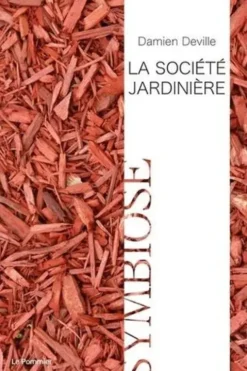 La société jardinière, Damien Deville