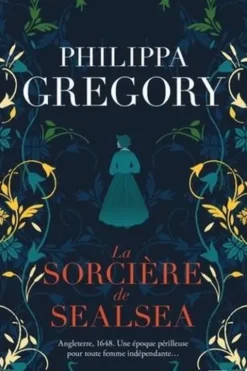 La sorcière de Sealsea, Philippa Gregory