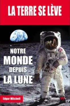 La terre se lève, Edgar Mitchell