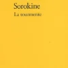 La tourmente, Vladimir Sorokine