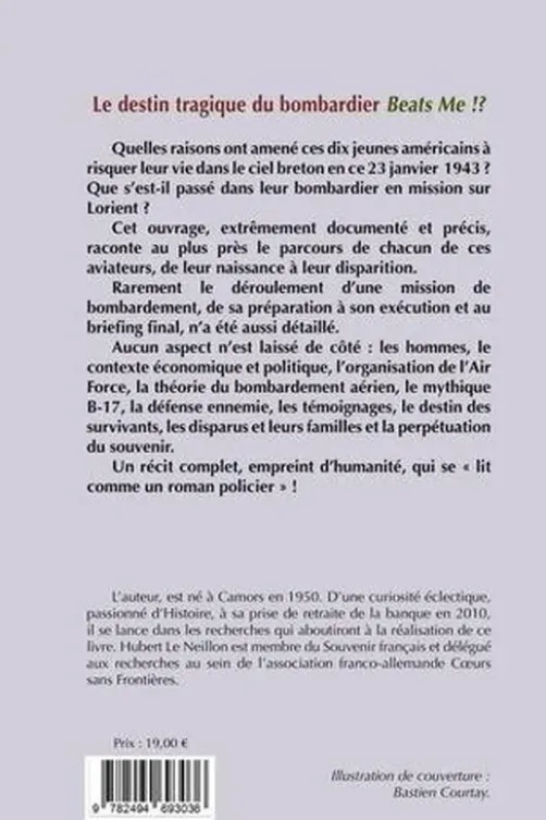 La tragédie du bombardier Beats Me !?, Hubert Le Neillon