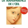 La transparence de l'oeil. 2e édition, Yves Pouliquen