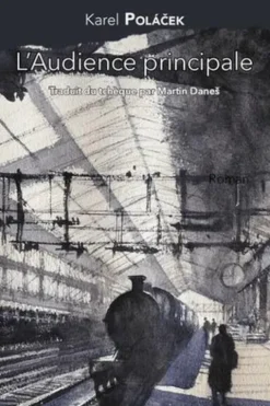 L'audience principale, Karel Polacek