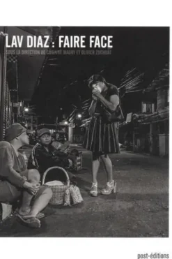 Lav Diaz : Faire face, Corinne Maury