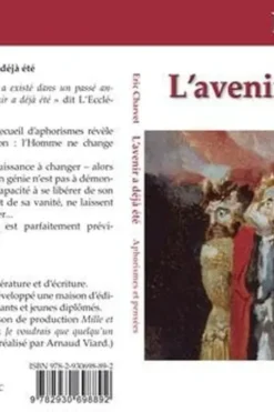 L'avenir a déjà été. Aphorismes et Pensées, Eric Charvet