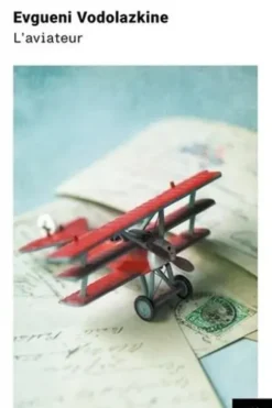 L'aviateur, Evgueni Vodolazkine