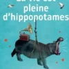 La vie est pleine d'hippopotames, Annette Bjergfeldt