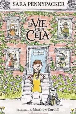 La vie selon Céla, Sara Pennypacker