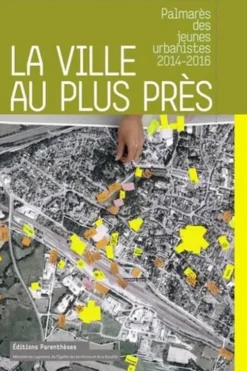 La ville au plus près. Palmarès des jeunes urbanistes 2014-2016, Isabel Diaz
