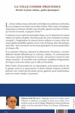 La ville comme processus. Derrière la forme urbaine, quelles dynamiques ?, Clément-Noël Douady